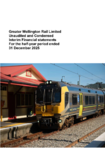 Greater Wellington Rail Limited - Unaudited and Condensed Interim Financial statements - For the half-year period ended 31 December 2025 preview