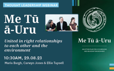 Webinar: Me Tū ā-Uru – united in right relationships to each other and the environment