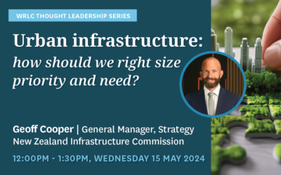 Seminar: Urban infrastructure – Right sizing needs and priorities, Geoff Cooper